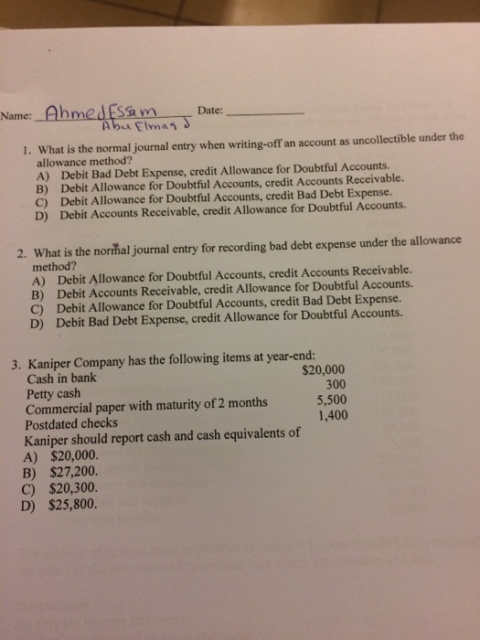 Solved What is the normal journal entry when writingoff an