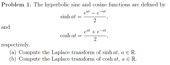 Solved The Hyperbolic Sine And Cosine Functions Are Defined Chegg Com