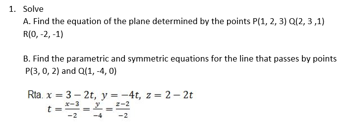 Solved 1. Solve A. Find the equation of the plane determined | Chegg.com