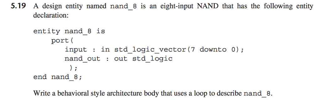 A design entity named nand_8 is an eight-input NAND | Chegg.com