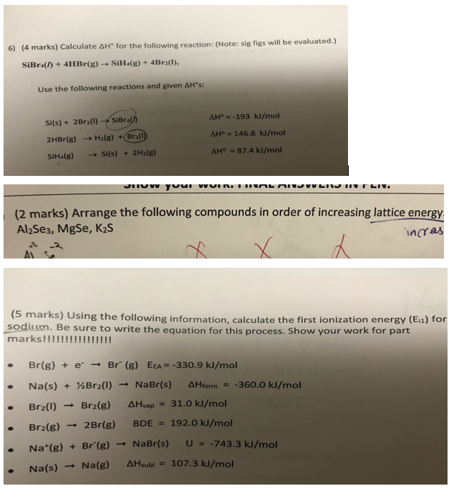 Solved: 6) (4 Marks) Calculate 솨4" For The Following Reac... | Chegg.com