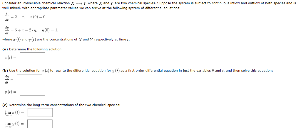 Solved Consider An Irreversible Chemical Reaction X-→ Y | Chegg.com