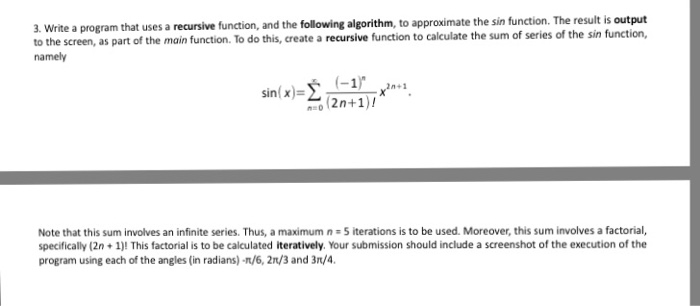 Solved Write a program that uses a recursive function, and | Chegg.com