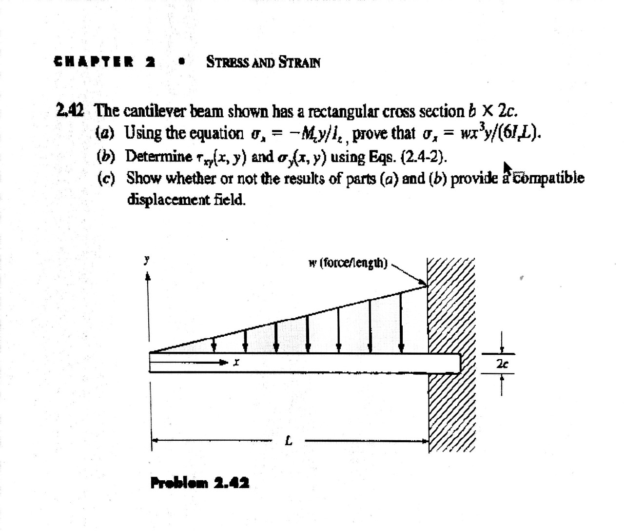 Solved CHAPTER 2 STRESS AND STRAIN 242 The Cantilever Beam | Chegg.com