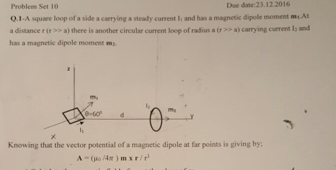 Solved A square loop of a side a carrying a steady current | Chegg.com