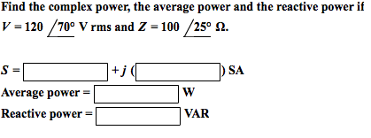 Solved Find the complex power, the average power and the | Chegg.com