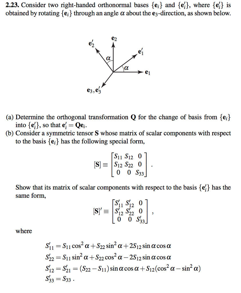 Solved 2.23. Consider two righthanded orthonormal bases