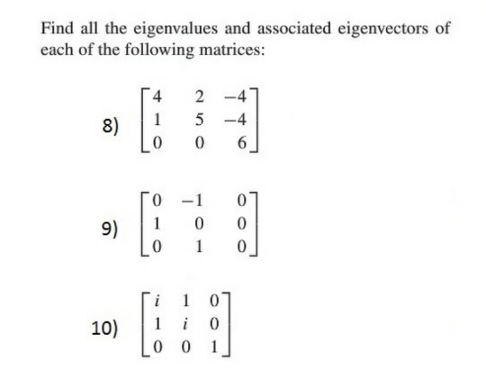 Solved Find all the eigenvalues and associated eigenvectors | Chegg.com