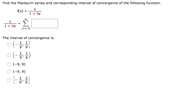 Solved Find the Maclaurin series and corresponding interval | Chegg.com