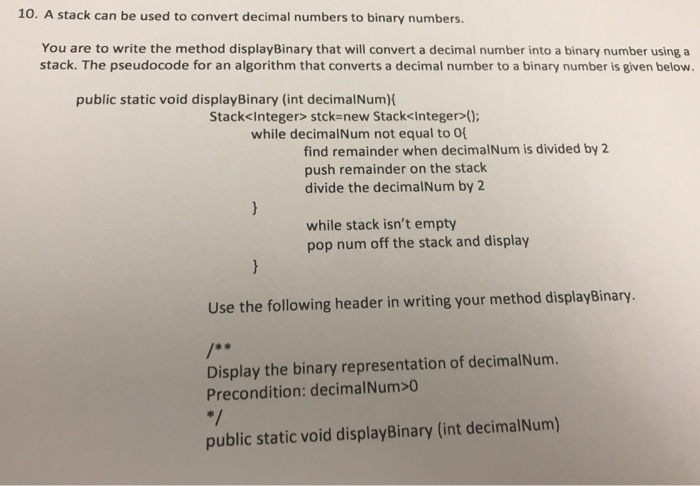 Solved 10. A stack can be used to convert decimal numbers to | Chegg.com