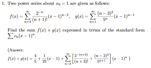 Solved 1. Two power series about ro 1 are given as follows | Chegg.com