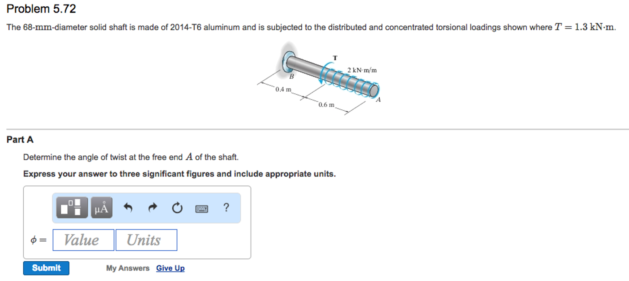 Solved The 68-mm-diameter solid shaft is made of 2014-T6 | Chegg.com