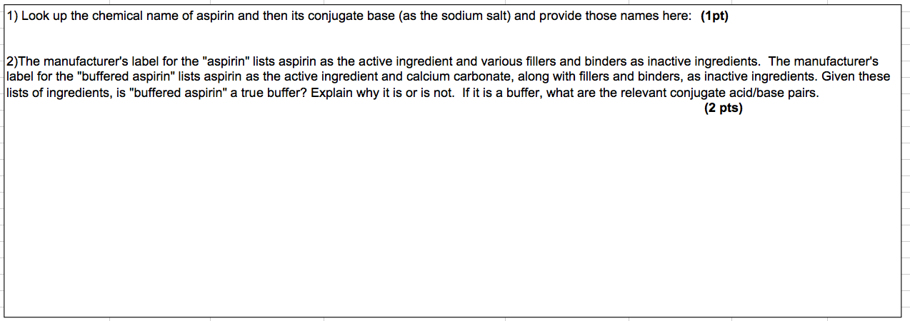 Solved 1 Look Up The Chemical Name Of Aspirin And Then Its Chegg Com   PhpeYMHkp 