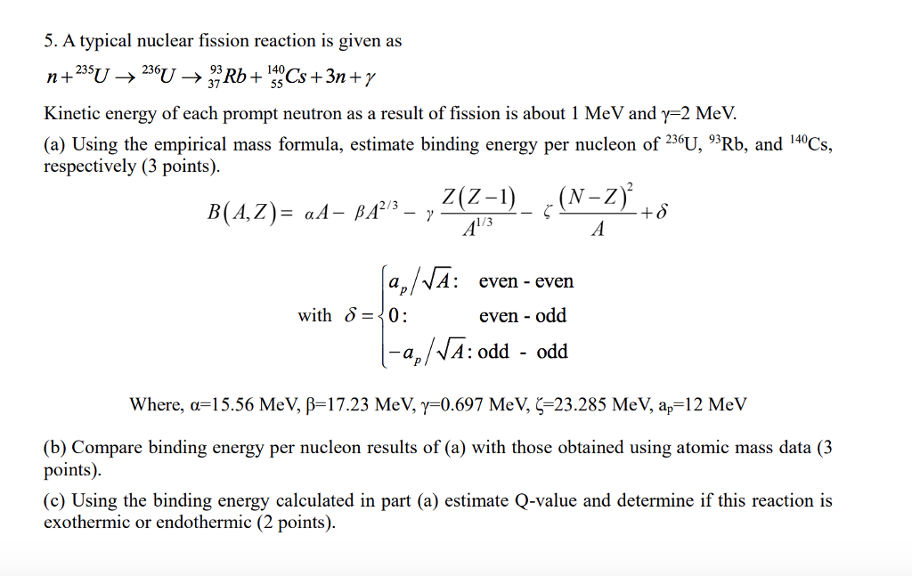 solved-5-a-typical-nuclear-fission-reaction-is-given-as-37-chegg