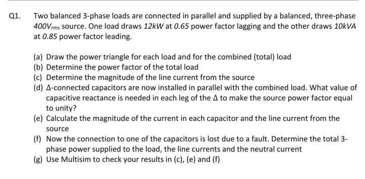 Solved Two balanced 3-phase loads are connected in parallel | Chegg.com