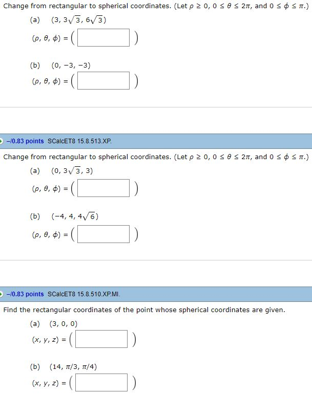 Solved Change from rectangular to spherical coordinates. | Chegg.com
