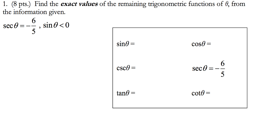 solved-find-the-exact-value-of-each-of-the-remaining-chegg