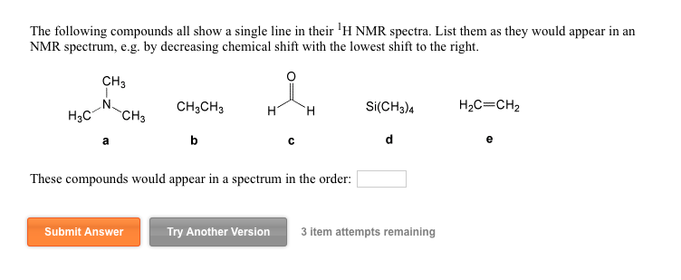 Solved The following compounds all show a single line in | Chegg.com