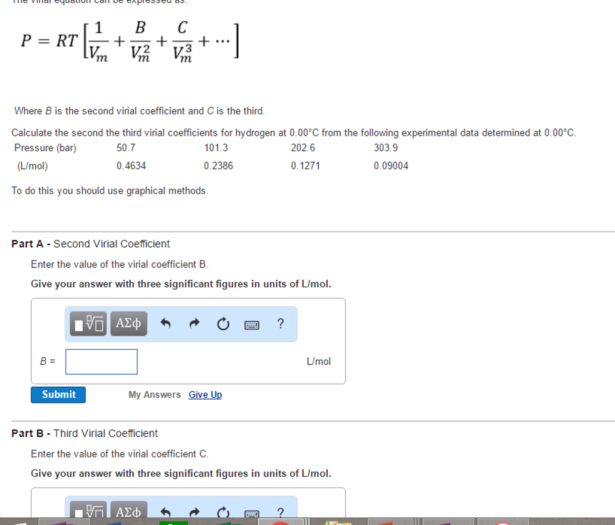 Solved P = RT[1/V_m + B/V_m^2 + C/V_m^3 + ...] Where B Is | Chegg.com