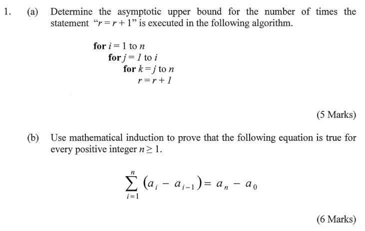 Solved 1. (a) Determine The Asymptotic Upper Bound For The 