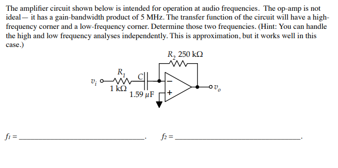 The amplifier circuit shown below is intended for | Chegg.com