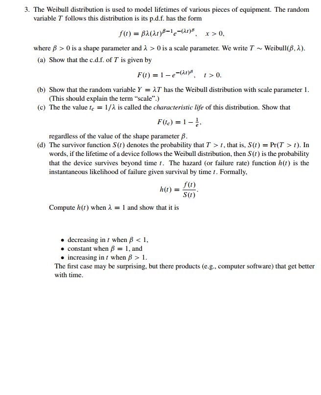 Solved The Weibull distribution is used to model lifetimes | Chegg.com
