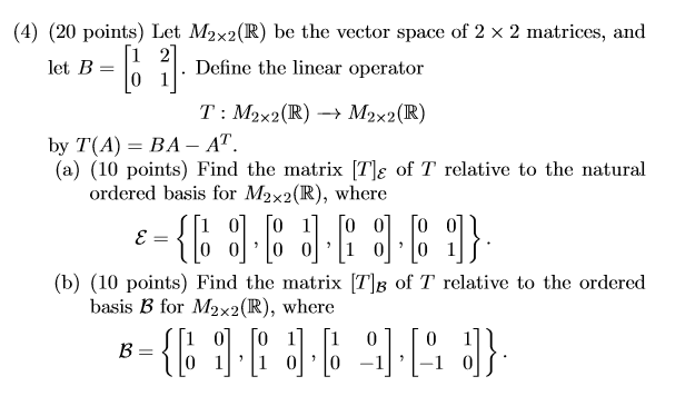 solved-let-m-2-times-2-r-be-the-vector-space-of-2-times-2-chegg