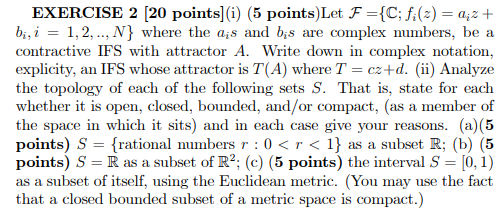 Solved EXERCISE 2 [20 Points] (i) (5 Points)Let F={C;A(z) | Chegg.com