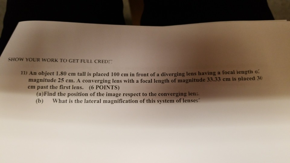 Solved SHOW YOUR WORK TO GET FULL CREDI 11) An object 1.80 | Chegg.com