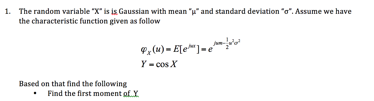 Solved 1. The random variable ''X'' is is Gaussian with mean | Chegg.com