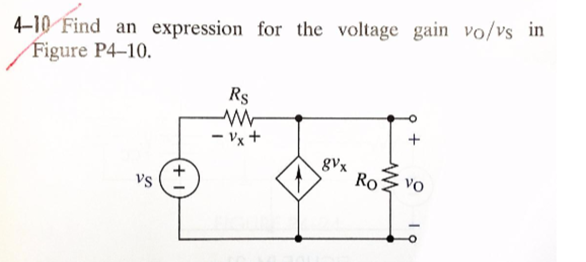 Solved Find an expression for the voltage gain v_O.v_S in | Chegg.com