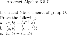 Solved Abstract Algebra 3.5.7 Let A And B Be Elements Of | Chegg.com