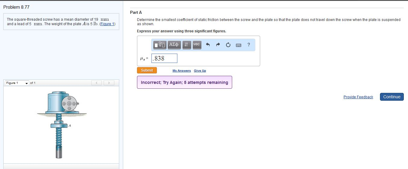 Solved The squarethreaded screw has a mean diameter of 19