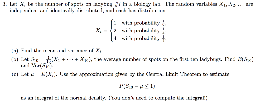 Solved 3. Let Xi be the number of spots on ladybug #1 in a | Chegg.com