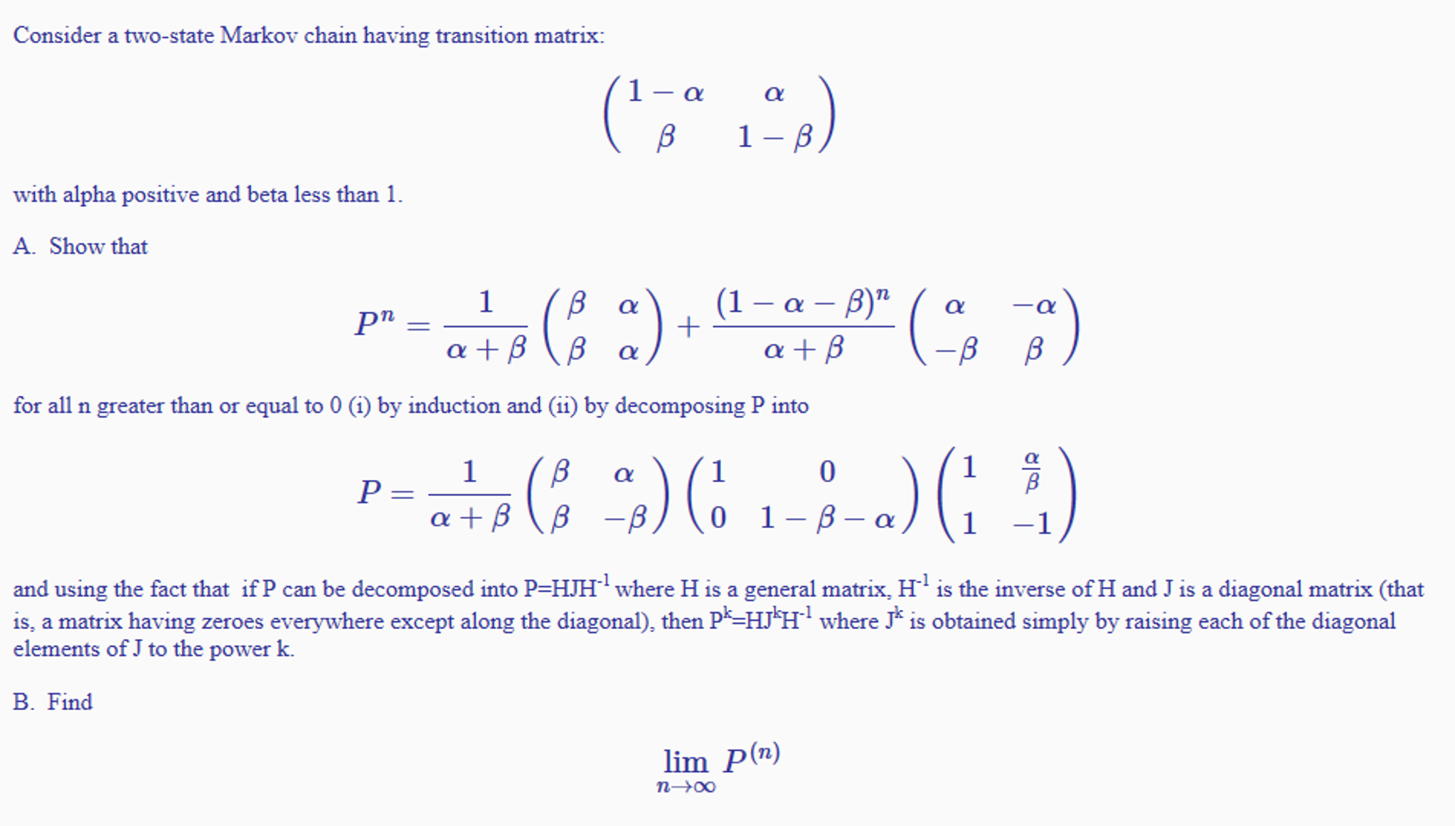 Solved Consider A Two-state Markov Chain Having Matrix: | Chegg.com