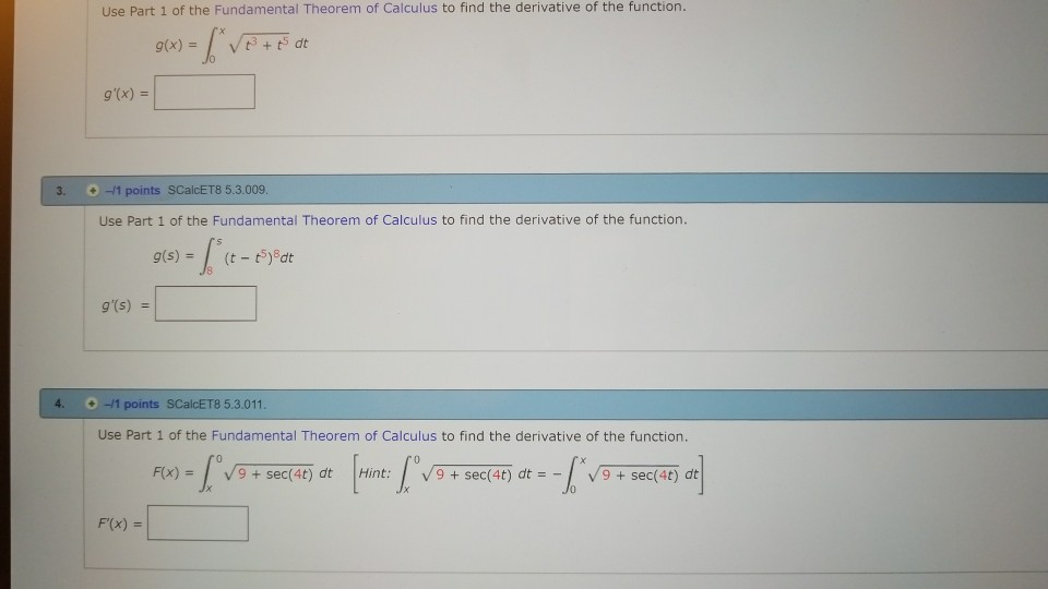 Solved Use Part 1 of the Fundamental Theorem of Calculus to | Chegg.com