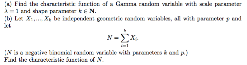 Solved (a) Find the characteristic function of a Gamma | Chegg.com