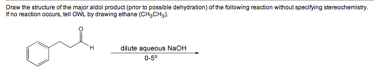 Solved Draw the structure of the major aldol product (prior | Chegg.com