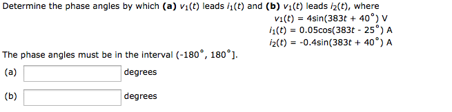 Solved Determine the phase angles by which (a) v1(t) leads | Chegg.com