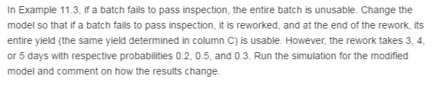 In Example 11.3, if a batch fails to pass inspection, | Chegg.com