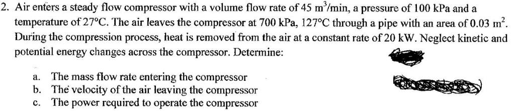 Solved Air enters a steady flow compressor with a volume | Chegg.com