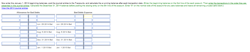 Solved More Info 2013 Dec. 31 Estimated that bad debts | Chegg.com
