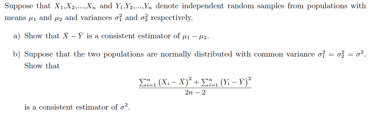 Suppose that X1,X2,....Xn and Y1.Y2.....Yn denote | Chegg.com