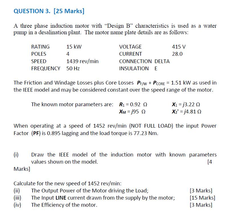 Solved A three phase induction motor with "Design B"
