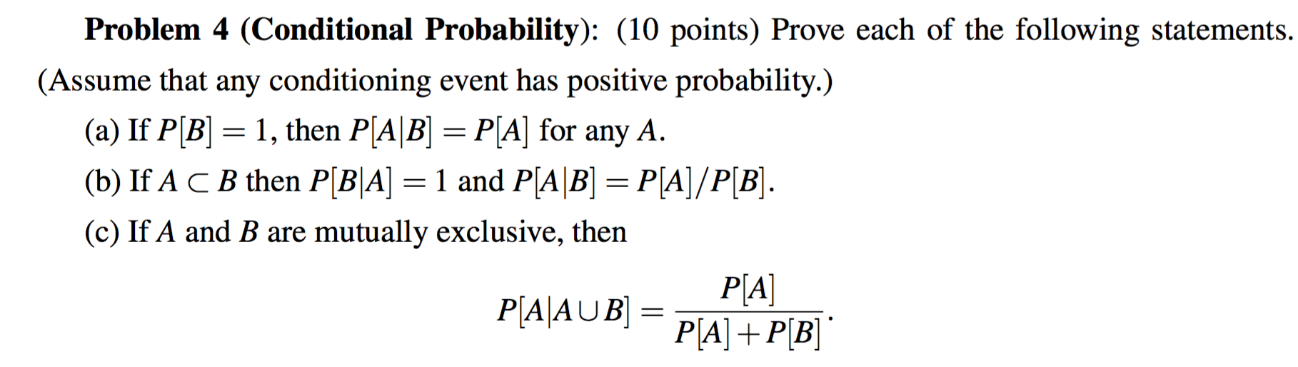 Solved Problem 4 (Conditional Probability): (10 Points) | Chegg.com