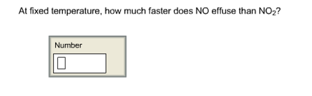 solved-at-fixed-temperature-how-much-faster-does-no-effuse-chegg