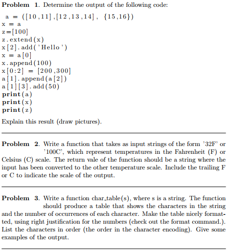 Solved Problem 1. Determine the output of the following | Chegg.com