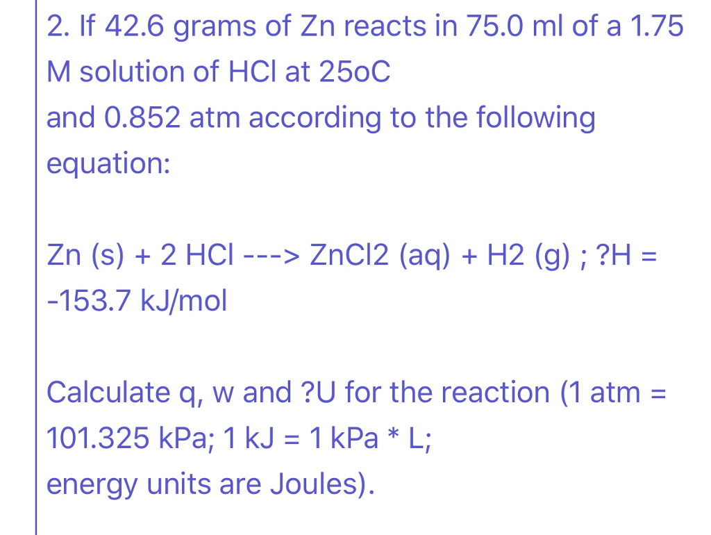 solved-2-if-42-6-grams-of-zn-reacts-in-75-0-ml-of-a-1-75-m-chegg