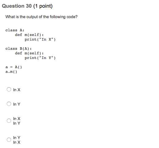 Solved Question 28 (1 point) What is the output of the | Chegg.com