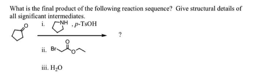 Solved What is the final product of the following reaction | Chegg.com